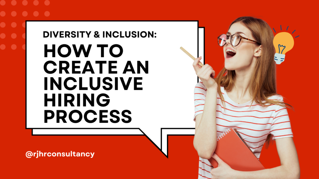 How to Create an Inclusive Hiring Process